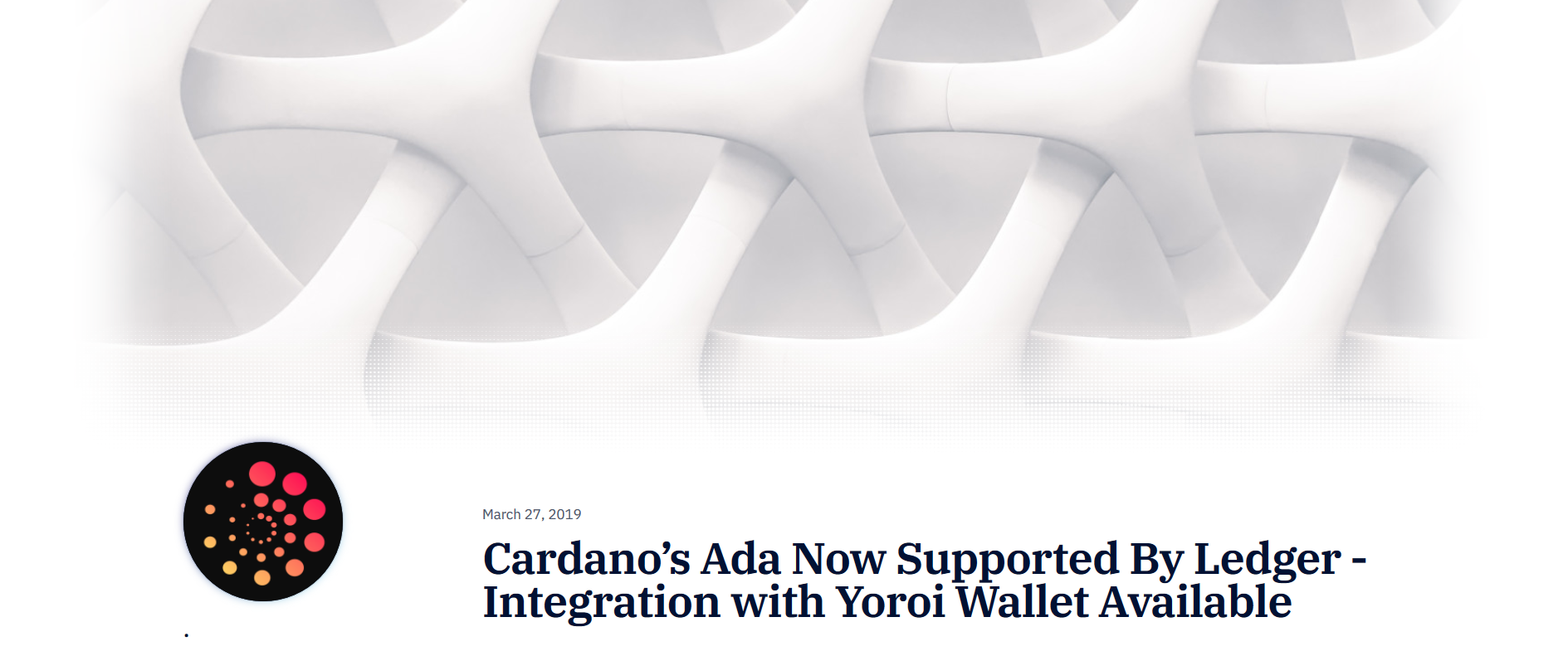 Cardano’s Ada Now Supported By Ledger - Integration with Yoroi Wallet Available